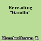 Rereading "Gandhi"