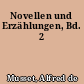 Novellen und Erzählungen, Bd. 2