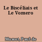Le Biscéliais et Le Vomero