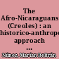 The Afro-Nicaraguans (Creoles) : an historico-anthropological approach to their national identity