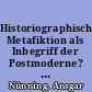 Historiographische Metafiktion als Inbegriff der Postmoderne? : Typologie und Thesen zu einem theoretischen Kurzschluß