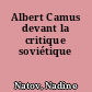 Albert Camus devant la critique soviétique