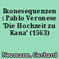 Ikonesequenzen : Pablo Veronese 'Die Hochzeit zu Kana' (1563)