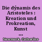 Die dýnamis des Aristoteles : Kreation und Prokreation, Kunst und Zeugung
