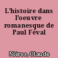 L'histoire dans l'oeuvre romanesque de Paul Féval