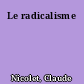 Le radicalisme