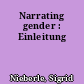 Narrating gender : Einleitung