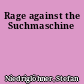 Rage against the Suchmaschine