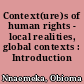Context(ure)s of human rights - local realities, global contexts : Introduction