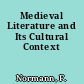 Medieval Literature and Its Cultural Context