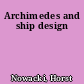 Archimedes and ship design