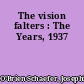 The vision falters : The Years, 1937