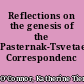 Reflections on the genesis of the Pasternak-Tsvetaevea-Rilke Correspondenc