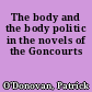 The body and the body politic in the novels of the Goncourts