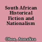 South African Historical Fiction and Nationalism