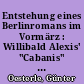 Entstehung eines Berlinromans im Vormärz : Willibald Alexis' "Cabanis" (1831) aus der Perspektive von städtischer Menge und Hugenottenminorität