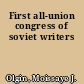 First all-union congress of soviet writers