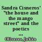 Sandra Cisneros' "the house and the mango street" and the poetics of space