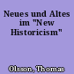 Neues und Altes im "New Historicism"