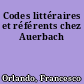 Codes littéraires et référents chez Auerbach