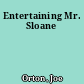Entertaining Mr. Sloane