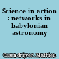 Science in action : networks in babylonian astronomy
