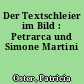 Der Textschleier im Bild : Petrarca und Simone Martini