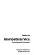 Giambattista Vico : Grundzüge seiner Philosophie