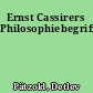 Ernst Cassirers Philosophiebegriff