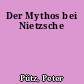 Der Mythos bei Nietzsche