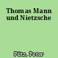 Thomas Mann und Nietzsche