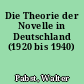 Die Theorie der Novelle in Deutschland (1920 bis 1940)