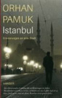 Istanbul : Erinnerungen an eine Stadt
