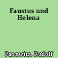 Faustus und Helena