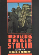 Architecture in the age of Stalin : culture two
