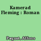 Kamerad Fleming : Roman