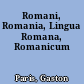 Romani, Romania, Lingua Romana, Romanicum