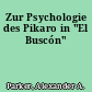 Zur Psychologie des Pikaro in "El Buscón"