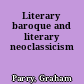 Literary baroque and literary neoclassicism