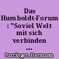 Das Humboldt-Forum : "Soviel Welt mit sich verbinden als möglich" ; Aufgabe und Bedeutung des wichtigsten Kulturprojekts in Deutschland zu Beginn des 20. Jahrhunderts