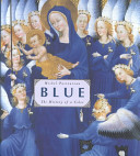Blue : the history of a color