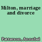 Milton, marriage and divorce