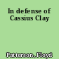 In defense of Cassius Clay