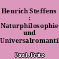 Henrich Steffens : Naturphilosophie und Universalromantik