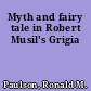 Myth and fairy tale in Robert Musil's Grigia