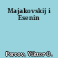 Majakovskij i Esenin