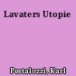 Lavaters Utopie