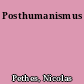 Posthumanismus