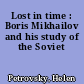 Lost in time : Boris Mikhailov and his study of the Soviet