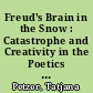 Freud's Brain in the Snow : Catastrophe and Creativity in the Poetics of Danilo Kiš